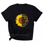 Cute Shirts for Women with Saying Sunflowers Print Graphic Tee Junior Girls Summer Top Short Sleeve Blouse